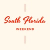 South Florida Weekend