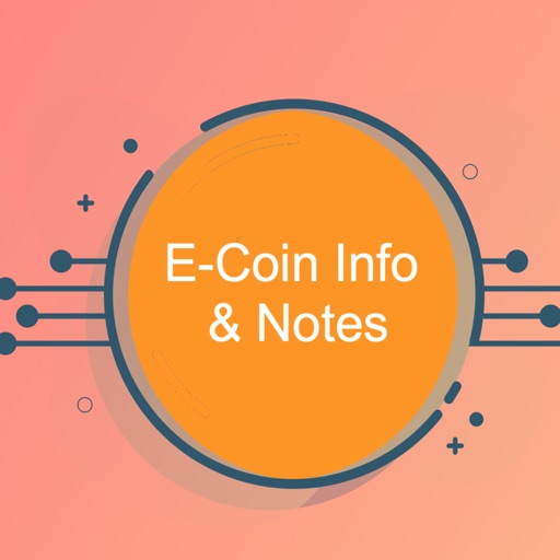 E Coin Info & Notes