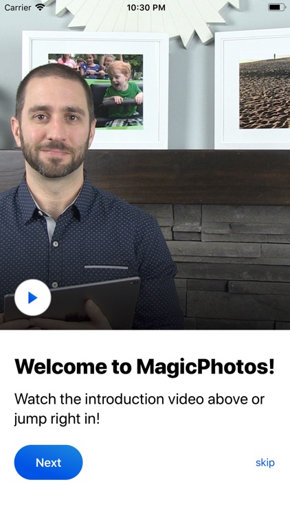 Magic Photos in your home