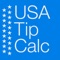 From the USA Tip Calculator you simply type in your bill total and then select a percentage you'd like to tip