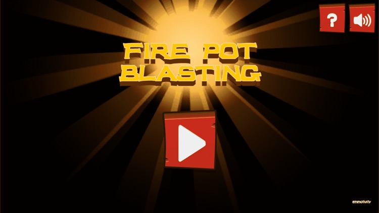 Fire pot blasting