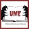 UME es un sello editorial creado por los escritores Rodolfo Báez y Francis Santos, con la finalidad de que cada escritor tenga la posibilidad de publicar sus obras sin que tenga que invertir nada de dinero en ello y que, además, reciba el 20% de las ganancias