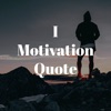 I Motivation Quote