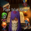 Place Value Palace