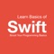 Learn Basics of Swift is an app where you can prepare you Swift programming basics easily