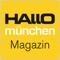 Mit der HALLO münchen Magazin App sind Touristen, wie Locals jederzeit und überall bestens informiert über Hot Spots in München, Wissenswertes rund um Kultur und Events, die angesagtesten Boutiquen und Tipps für Gastronomie und Hotels