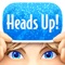 Heads Up