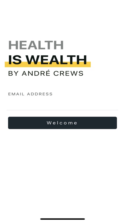 #HealthisWealth by André Crews