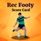 Rec Footy Score Card is a useful application for Rec Footy Matches Organizer for managing their matches effectively