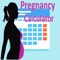 Pregnancy Calculator, this app is not a simple pregancy calculator, instead it is a handy book for your entire pregnancy