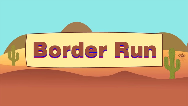 Border Run Game