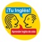 Tu Inglés, the popular podcast for learning English, is now available as an app for your phone (Android or iPhone) or other iOS device