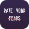 Rate Your Fears allows users to view pictures and rate their fear within 10 seconds and see what others rated them