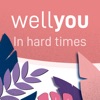 wellyou - in hard times