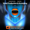 Vocal Production and Arranging