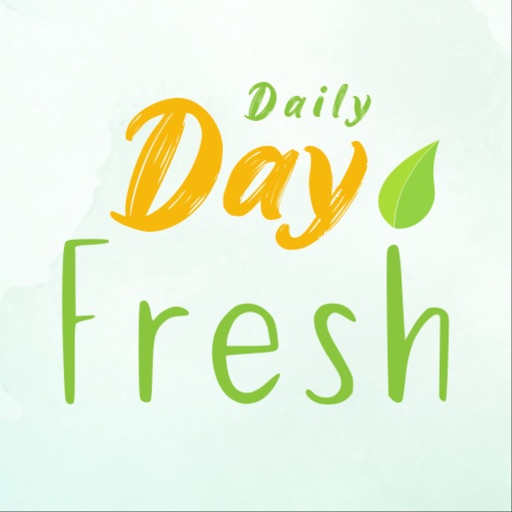 Daily Day Fresh