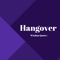 Here contains the mega collection of Hangover Wisdom Quotes