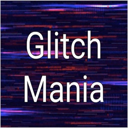 Glitch Mania