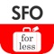 San Francisco for Less is the only offline city travel guide that actually saves you money