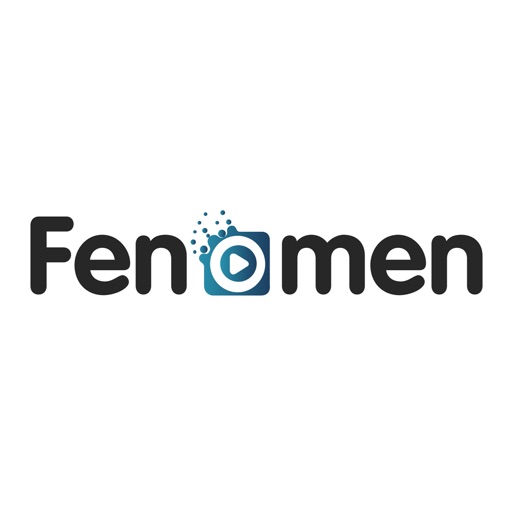 Fenomen — Videonu çek, paylaş!