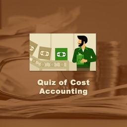 Quiz of Cost Accounting