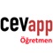 CevApp Öğretmen Mobil Uygulaması