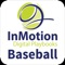 The InMotion playbook is best viewed on tablets and designed to illustrate advanced players rotations and defensive play for baseball