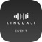 Linguali gives access to the Conference Interpreter’s language channels in simultaneous translation, or to the Speaker's channel in Silent Meetings sessions