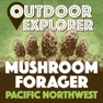 Get Pacific Northwest Mushroom Forager for iOS, iPhone, iPad Aso Report