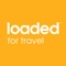 Manage your Loaded™ for Travel card on the go by downloading the free Loaded™ for Travel app