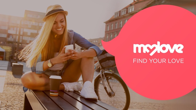 Dating App & Chat - MyLove