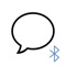 Chat with up to 7 devices over bluetooth when no internet connection and no carrier are available