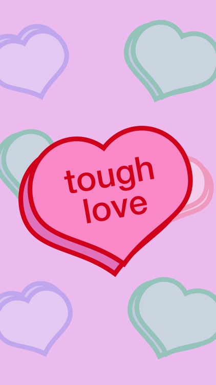 Tough Love Stickers