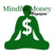 Mindful Money Magazine-Where Life Meets Money