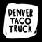 Use our convenient app for ordering your favorite food from Denver Taco Truck right from your phone