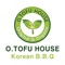 With the O Tofu House mobile app, ordering food for takeout has never been easier