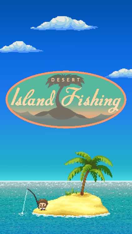 Desert Island Fishing