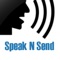 Tap, Speak, and Send via SMS or Email