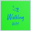 Walking Way