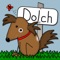 Sight Words - Dolch includes all sight words from the Dolch word lists within the initial app download