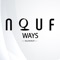 Nouf ways application; is an application made to display and buy the latest work of the Kuwaiti designer Nouf