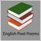 English Poems is the app for English Poem (Poetry) Lovers