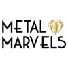 Metal Marvels.