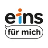 eins für mich