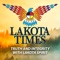 Get the latest Print, Online, and Audio edition of the Lakota Times newspaper on your phone, computer, or IPad