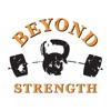 Beyond Strength