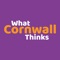 An application for taking part in surveys for those who live in or are connected to Cornwall, UK