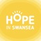 What is Hope in Swansea