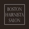 Download the Boston Hairnista Salon App today to plan and schedule your appointments