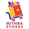 MITHRA STORES